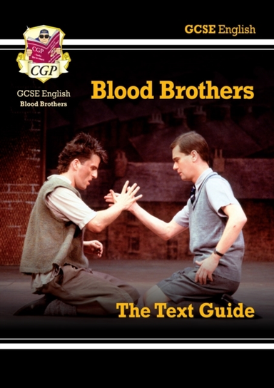 Gcse English Text Guide - Blood Brothers Includes Online Edi