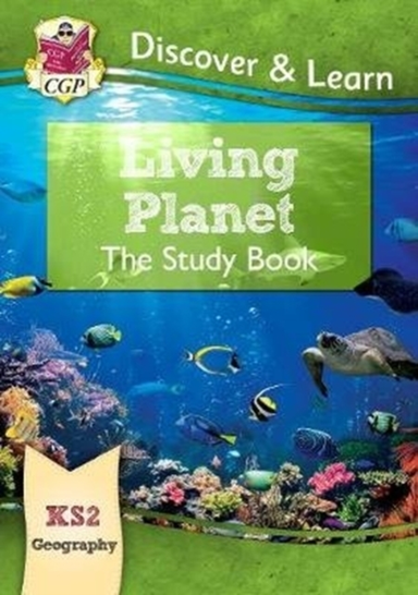 Ks2 Geography Discover & Learn Living Planet Study Book