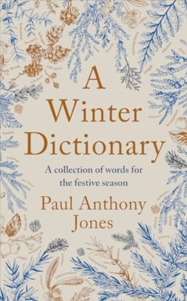 A Winter Dictionarya Collection Of Words For The Festive Sea