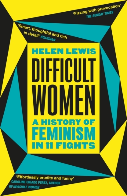 Billede af Difficult Womena History Of Feminism In 11 Fights (The Sunda