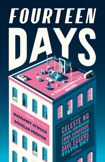 Fourteen Daysa Collaborative Novel