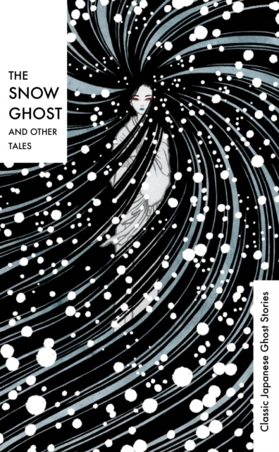 Billede af The Snow Ghost And Other Talesclassic Japanese Ghost Stories