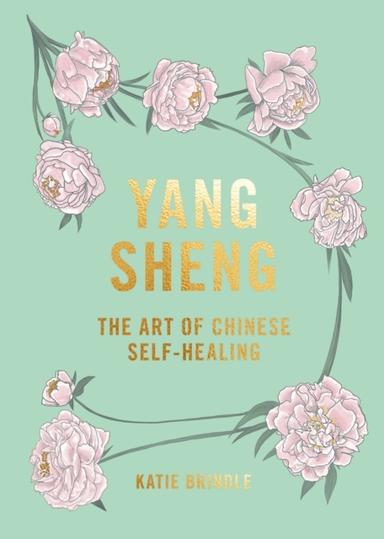 Yang Shengthe Art Of Chinese Self-Healing