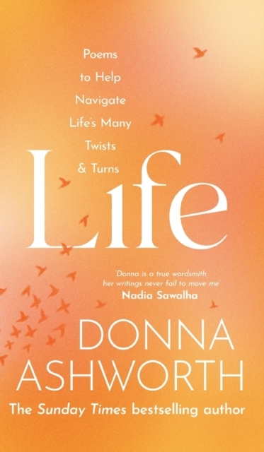 Life Poems To Help Navigate Life’S Many Twists & Turns