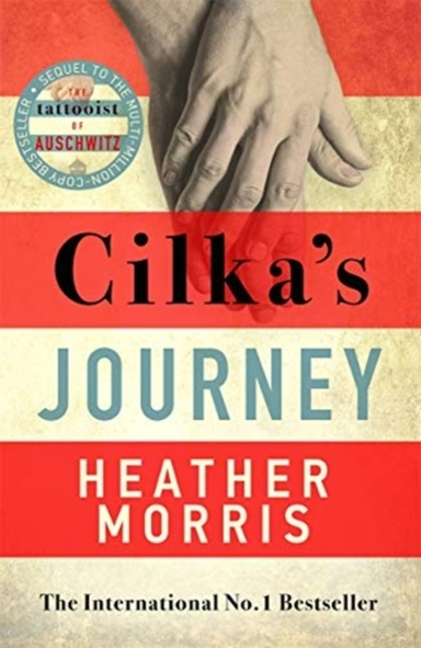 Cilka's Journeythe Sunday Times Bestselling Sequel To The Ta