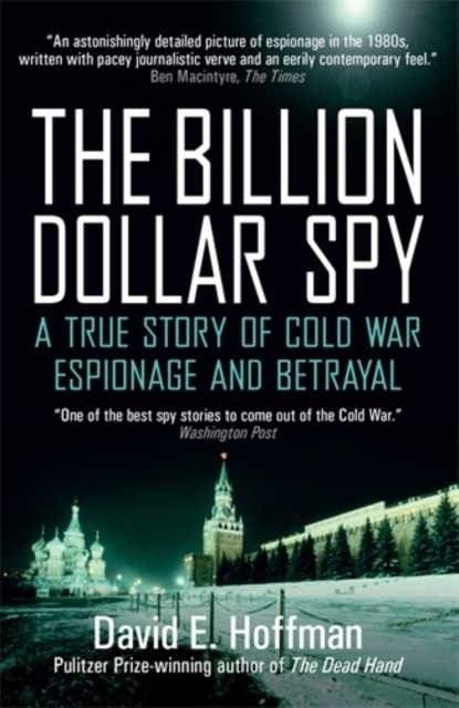 Billede af The Billion Dollar Spya True Story Of Cold War Espionage And