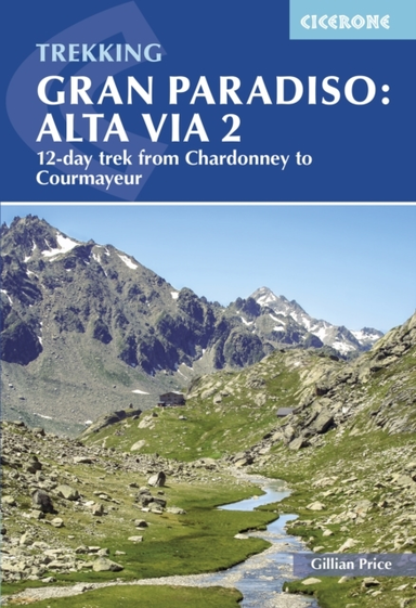 Trekking Gran Paradiso Alta Via 2From Chardonney To Courmay