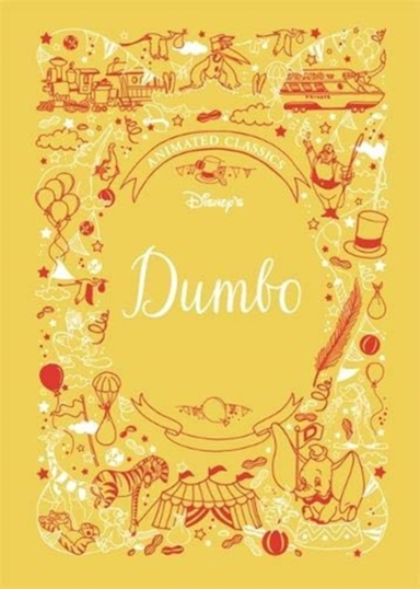 Dumbo Disney Animated Classicsa Deluxe Gift Book Of The Clas