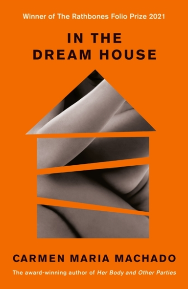 In The Dream Housewinner Of The Rathbones Folio Prize 2021