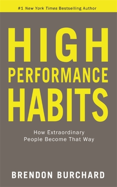 High Performance Habitshow Extraordinary People Become That