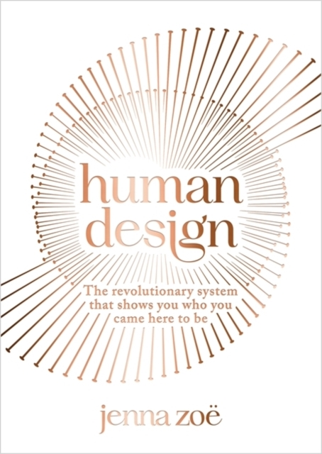 Billede af Human Designthe Revolutionary System That Shows You Who You