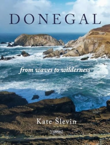 Donegalfrom Waves To Wilderness