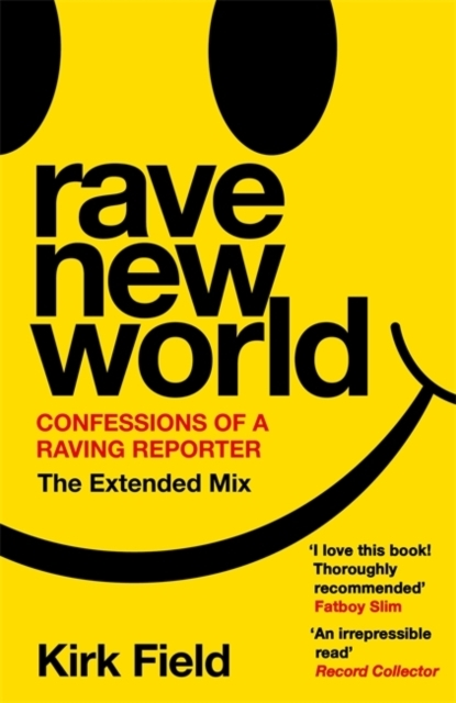Billede af Rave New Worldconfessions Of A Raving Reporter