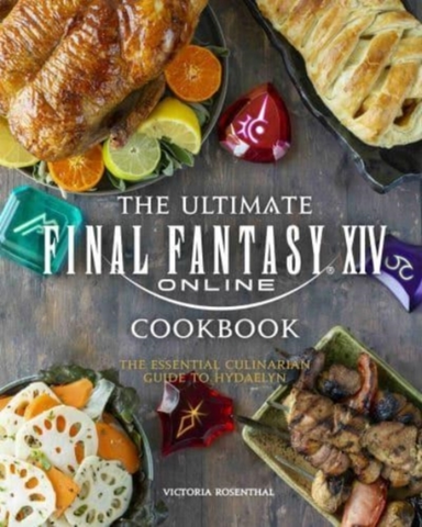 Final Fantasy Xiv The Official Cookbook