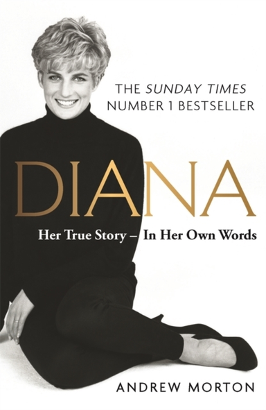 Diana Her True Story - In Her Own Wordsthe Sunday Times Num