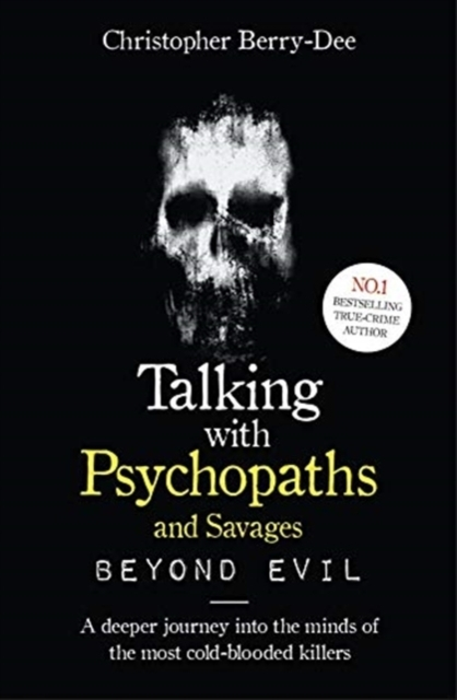 Billede af Talking With Psychopaths And Savages Beyond Evilfrom The Uk