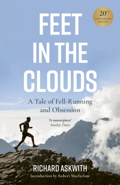 Feet In The Clouds 20Th Anniversary Edition - A Tale Of Fell