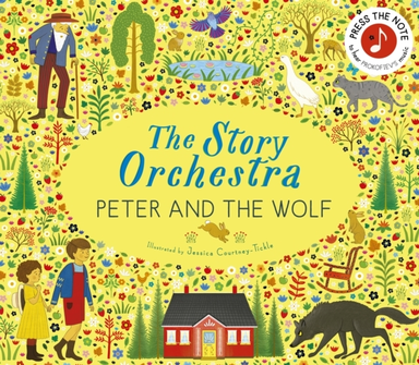 The Story Orchestra: Peter And The Wolf Press The Note To He
