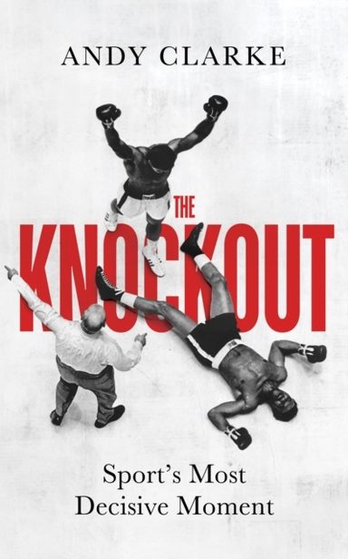 The Knockout Sport'S Most Decisive Moment