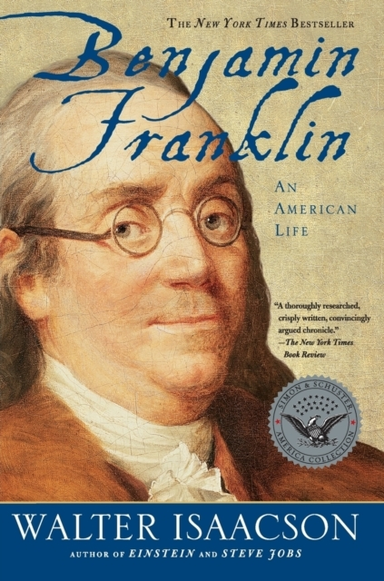 Benjamin Franklin An American Life