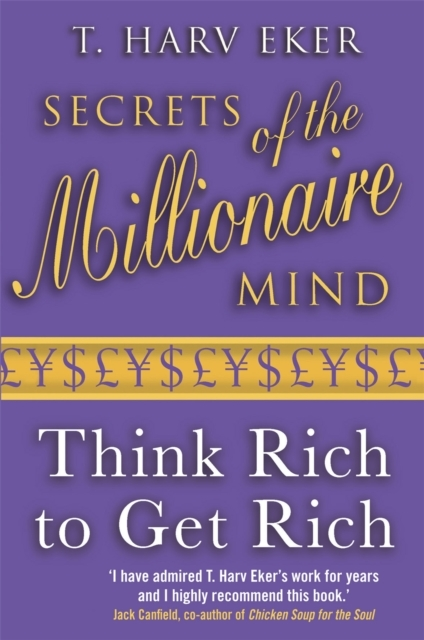 Billede af Secrets Of The Millionaire Mind Think Rich To Get Rich