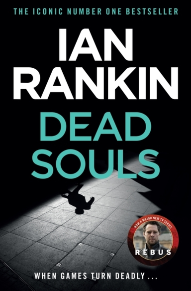 Dead Souls The #1 Bestselling Series That Inspired Bbc One’S
