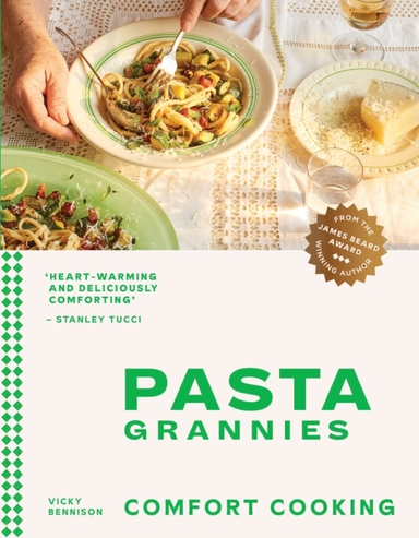 Pasta Grannies Comfort Cookingtraditional Family Recipes Fr