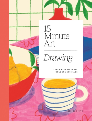 15-Minute Art Drawinglearn How To Draw Colour And Shade