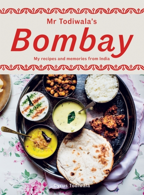 Billede af Mr Todiwala's Bombaymy Recipes And Memories From India