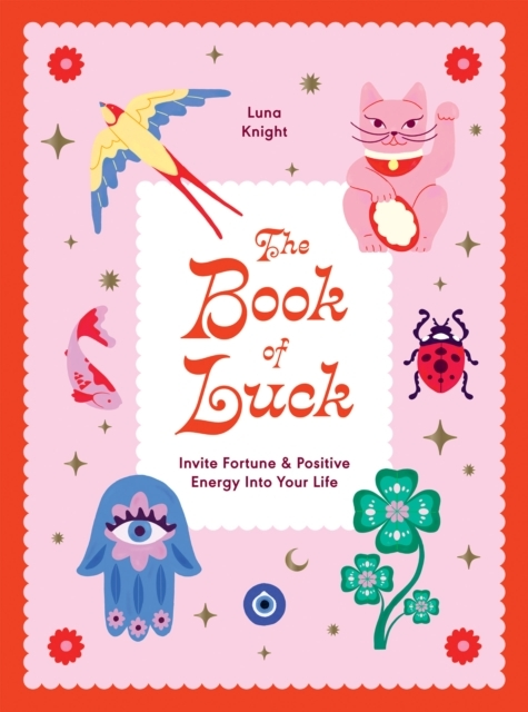 Billede af The Book Of Luckinvite Fortune And Positive Energy Into Your