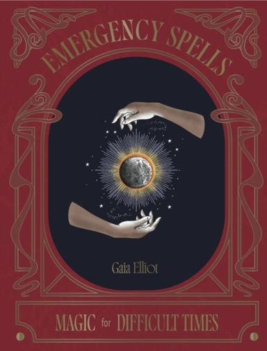 Emergency Spellsmagic For Difficult Times