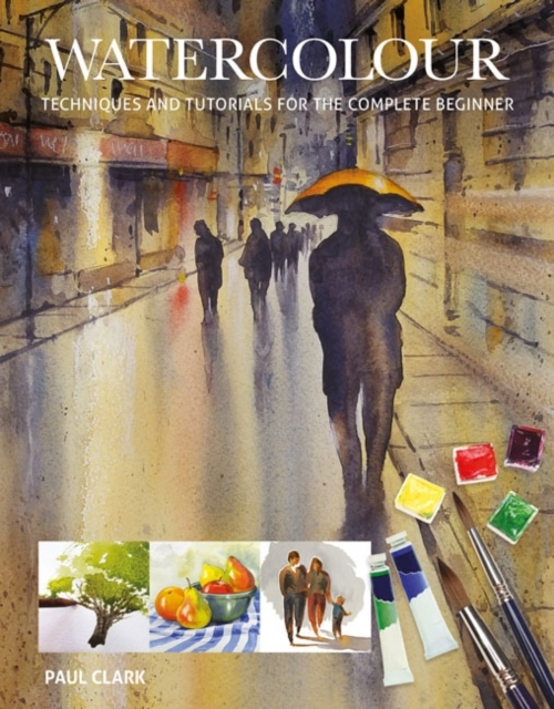Billede af Watercolourtechniques And Tutorials For The Complete Beginne
