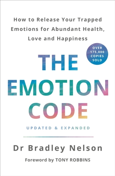 The Emotion Codehow To Release Your Trapped Emotions For Abu