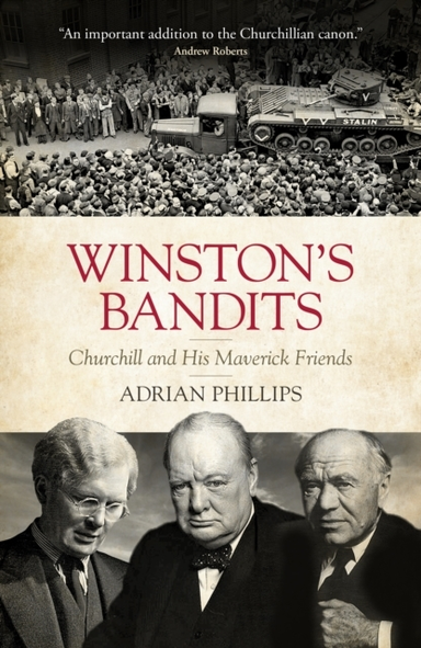 Winston's Banditschurchill And His Maverick Friends