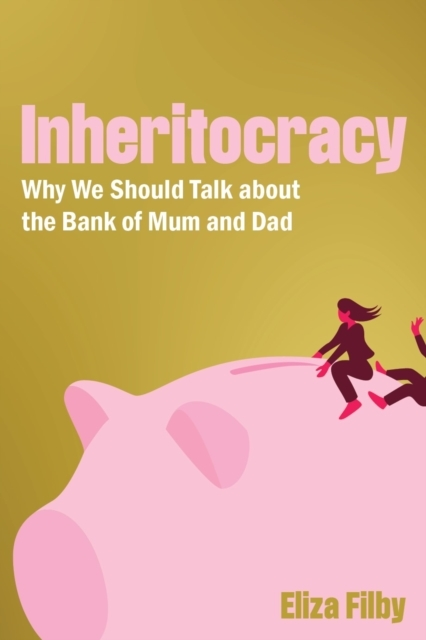 Billede af Inheritocracyit's Time To Talk About The Bank Of Mum And Dad
