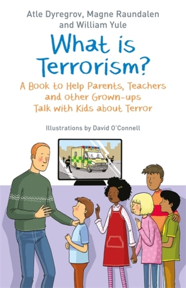 What Is Terrorism?A Book To Help Parents Teachers And Other