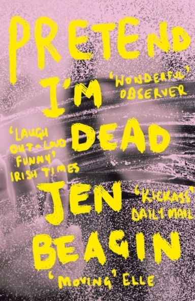Pretend I'M Deadfrom The Author Of Big Swiss