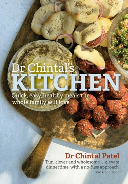 Billede af Dr Chintal's Kitchenquick Easy Healthy Meals The Whole Fam