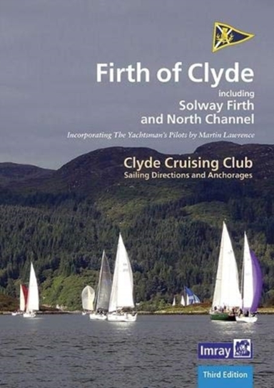 Ccc Sailing Directions And Anchorages - Firth Of Clydeinclud
