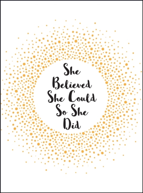 Billede af She Believed She Could So She Didinspirational Quotes For Wo