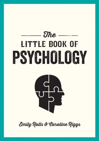 The Little Book Of Psychologyan Introduction To The Key Psyc