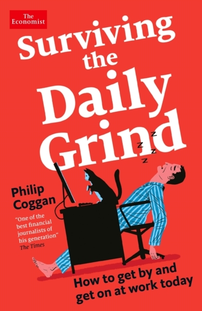 Billede af Surviving The Daily Grindhow To Get By And Get On At Work To
