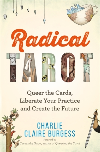 Billede af Radical Tarotqueer The Cards Liberate Your Practice And Cre