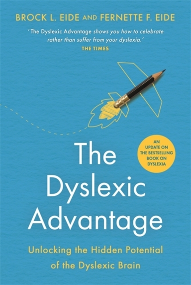 The Dyslexic Advantage New Editionunlocking The Hidden Poten