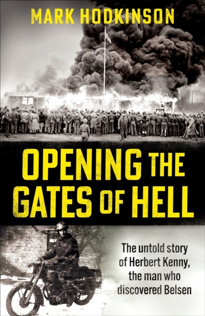 Billede af Opening The Gates Of Hellthe Untold Story Of Herbert Kenny