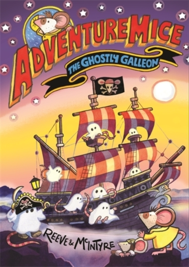 Adventuremice The Ghostly Galleon