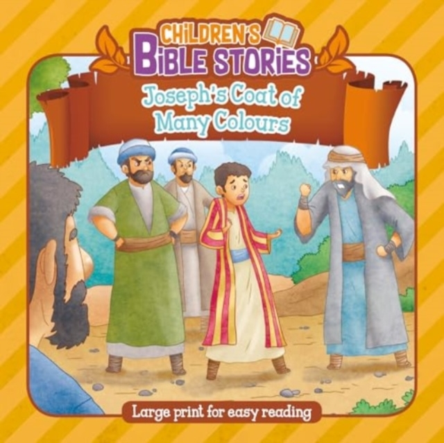 Children's Bible Stories Josephs Coat Of Many Colours
