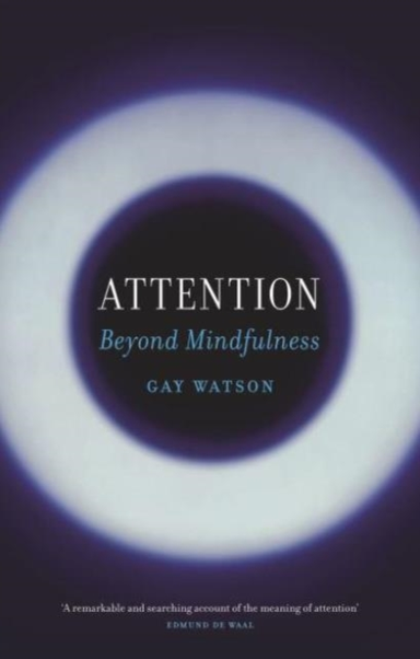 Attentionbeyond Mindfulness