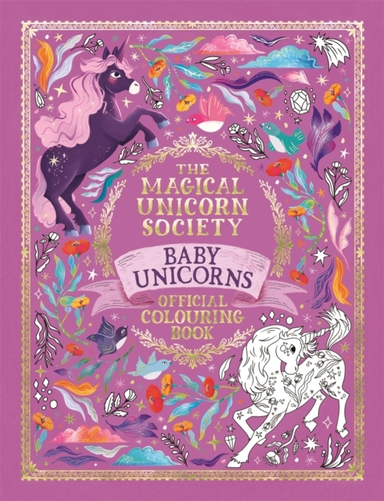 The Magical Unicorn Society Official Colouring Book Baby Un