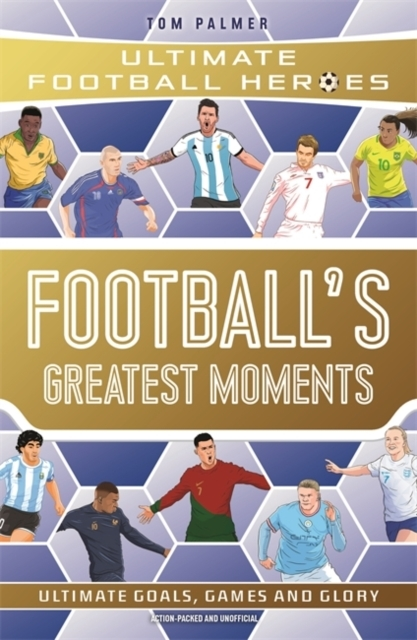 Billede af Football's Greatest Moments (Ultimate Football Heroes - The
